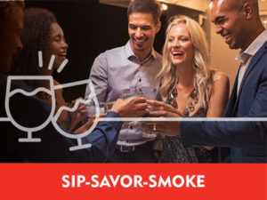 Sip-Savor-Smoke